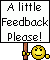 feedbackplease :feedbackplease: